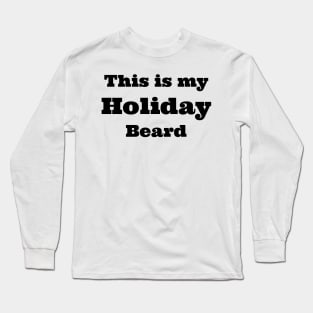 holiday beard Long Sleeve T-Shirt